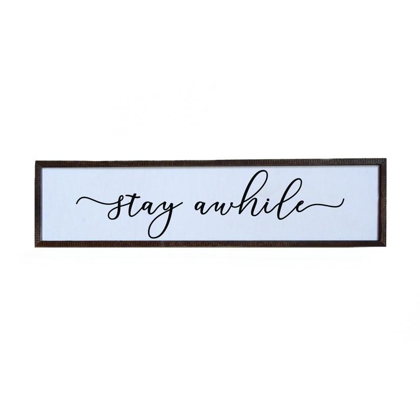Stay Awhile Sign - 24x6 - Meraviglioso Winery